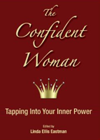 The Confident Woman: Tapping Into Your Inner Power